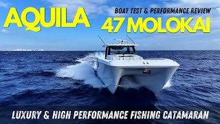 Aquila Molokai 47 Testing the Power Catamaran  BoatTEST [upl. by Dry]