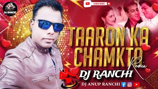 Taron Ka Chamakta Gehna Ho Remix Dj Ranchi Hum Tumhare Hain Sanam Mix 2024 [upl. by Asseneg53]