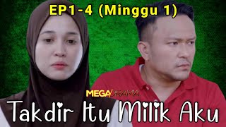 TAKDIR ITU MILIK AKU Episod 1 2 3 amp 4  Apa Yang Akan Berlaku  Alur Cerita Novel PART 2 [upl. by Karolina]