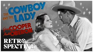 Gary Cooper Classic Western  The Cowboy and the Lady 1938  Full Movie [upl. by Mezoff586]