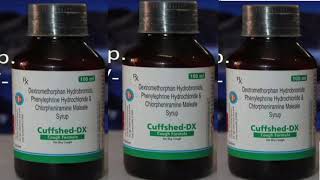 Cuffshed DX Syrup Dextromethorphan Hydrobromidi Phenylephrine Hydrochionde amp Chlorpheniramine Malate [upl. by Ebanreb]