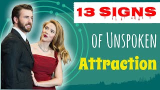 13 Signs of Unspoken Attraction that’ll Reveal If Someone’s Into You [upl. by Harraf]