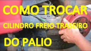 Como trocar o cilindro do freio da roda traseira do palio [upl. by Ait725]