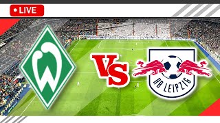 🔴Werder Bremen vs RB Leipzig LIVE Match Score Streaming Full HD  Bundesliga 2023 [upl. by Terrej]