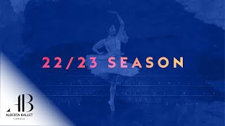 Alberta Ballets 202223 Season [upl. by Lesoj]