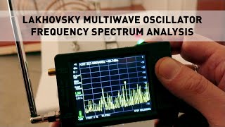 Lakhovsky Multiwave Oscillator Frequency Spectrum Analysis [upl. by Ahsinert]