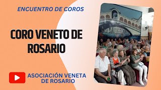 Actuación Coro Veneto de Rosario  Encuentro de coros [upl. by Iran]