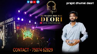 DJ PRAJOT DHUMAL DEORI KING 👑🖤🎧🔥💥 dj djdhumal djsarzen djremix djviral viralshort dhumallove [upl. by Yamauchi981]