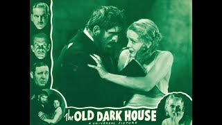 The Old Dark House Boris Karloff 1932 [upl. by Ientruoc]