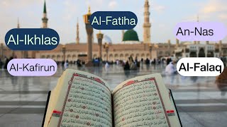 4 Qul Surahs  Surah AlKafirun AlIkhlas AlFalaq AnNas AlFatiha  MiniMakka [upl. by Wilinski]