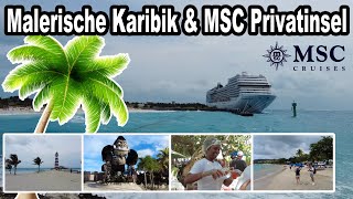 4 Häfen in der Karibik 🌴 MSC Insel Ocean Cay 🛳️ MSC Weltreise 2024 mit der MSC Poesia 024 [upl. by Kizzee]