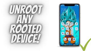 🔥 How To Unroot Any Rooted Device ⚡ Unroot Android Phone In One Click 🔥 [upl. by Alys]