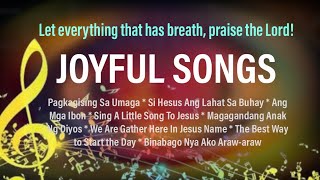 JOYFUL SONGS MEDLEYWITH LYRICS joyfulsongs ChristianMusic CharismaticSongs PraiseAndWorship [upl. by Anairotciv125]