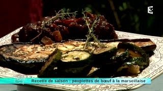 16092014 Recette de saison  paupiettes de boeuf à la marseillaise [upl. by Stacee]