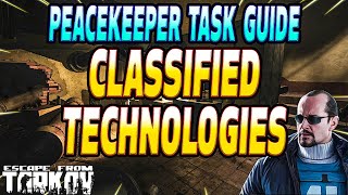 Classified Technologies  Peacekeeper Task Guide  Escape From Tarkov [upl. by Nawak669]