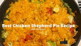 Chicken Shepard Pie with Cauliflower [upl. by Vincenty]