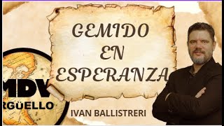 GEMIDO DE ESPERANZA IVAN BALLISTRERI [upl. by Philip]