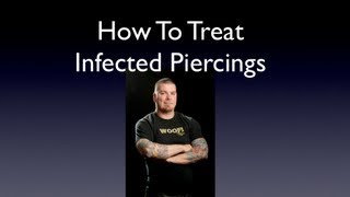 How To Heal An Infected Piercing [upl. by Cohleen835]