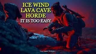 Easy Way To Defeat ICE WIND LAVA CAVE HORDEWhat It Takes To Survive  DAYS GONE PC [upl. by Seraphine]