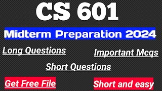 CS601 Midterm Preparation 2024  subjective part full preparation  Lets study [upl. by Cogswell]