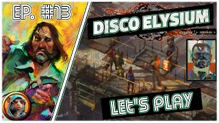 Disco Elysium  13  Un obstacle infranchissable [upl. by Ahsatal]