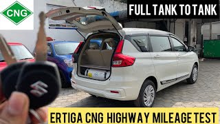 Maruti Ertiga CNG 2022 Ertiga CNG Highway Mileage Test Full CNG Tank to Tank Test [upl. by Enamrahs]