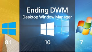 What happens if you end dwmexe in different versions of Windows [upl. by Llednahc]