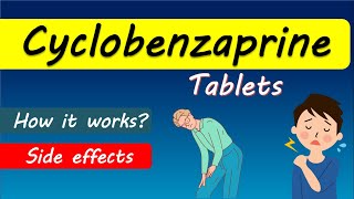 Cyclobenzaprine 10mg  Dosage Uses and Side effects [upl. by Hook]