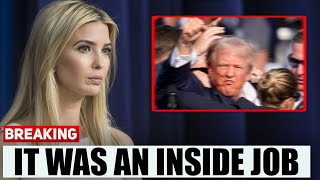 Ivanka Trump FINALLY Admits What We All Suspected Assassination attempt [upl. by Teplica]