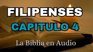 FILIPENSES CAPITULO 4  Filipenses 4 en audio [upl. by Resarf511]