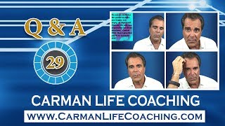 Carman Life Coaching  Tuesday Q amp A  Episode 29 [upl. by River]