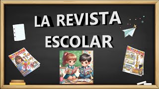 La revista escolar [upl. by Nodearb]