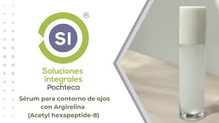 Sérum para contorno de ojos con Argirelina Acetyl Hexapeptide  8 [upl. by Osher150]