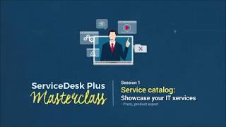 ServiceDesk Plus Masterclass Service Catalog  Showcase your IT services ARCHIVED [upl. by Larimor154]