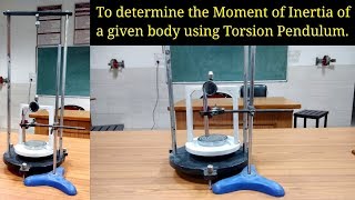 Moment of Inertia of an Irregular body using Torsion Pendulum  Experiment [upl. by Anitnas]