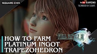 Final Fantasy XIII  How to Farm Platinum Ingot and Trapezohedron  Gil Farming  1440p 60fps [upl. by Saltsman]