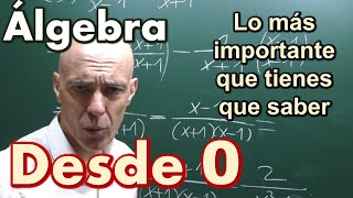 ÁLGEBRA desde cero Lo más importante y básico resumido en una clase [upl. by Grete513]