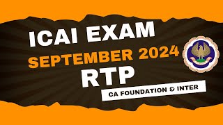 ICAI Exam September 2024 RTP  CA foundation September 2024 RTP  CA Intermediate September 2024 RTP [upl. by Toombs41]