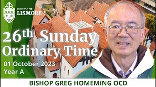 Catholic Mass Today 26th Sunday Ordinary Time 1 October 2023 Bishop Greg Homeming Lismore Australia [upl. by Pell942]