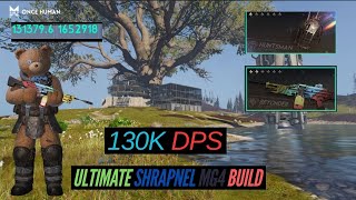 The Ultimate Shrapnel LMG Build  Once Human [upl. by Annairda407]