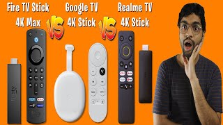 Chromecast with Google TV vs Realme 4K Google TV vs Amazon Fire TV Stick 4K Max  Best 4K TV Stick [upl. by Artemahs]