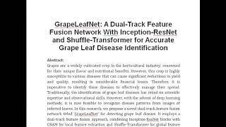 GrapeLeafNet A Dual Track Feature Fusion Network With Inception ResNet and Shuffle Transformer for A [upl. by Kreitman]