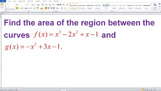 Find the Area of the Region Between the Curves fx and gx [upl. by Eirrac]