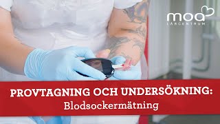 Provtagning och undersökning  Blodsockermätning [upl. by Kcirad]