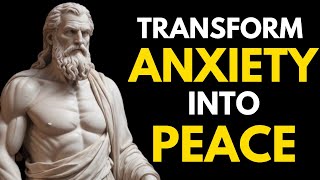 OVERCOMING ANXIETY with 9 Stoic Techniques  Marcus Aurelius STOICISM Philosophy Daily Stoic [upl. by Vassily]