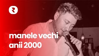 Manele de Petrecere 2000 🎼 Mix Manele Vechi de Chef 🎼 Super Manele din Anii 2000 [upl. by Kale]