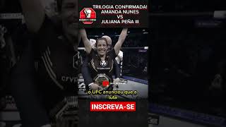 TRILOGIA CONFIRMADA AMANDA NUNES VS JULIANA PEÑA IIIshorts [upl. by Maisie34]