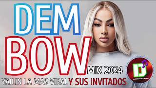 YAILIN LA MAS VIRAL DEMBOW MIX  2024 [upl. by Jacki]