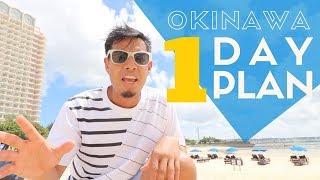 Okinawa Travel Guide  One Day Plan  Watch Before You Go [upl. by Alyahsat466]