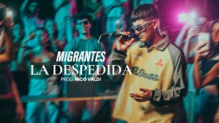 MIGRANTES  La Despedida Official Video [upl. by Fidela]